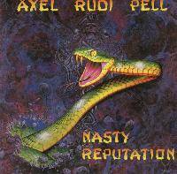Axel Rudi Pell : Nasty Reputation